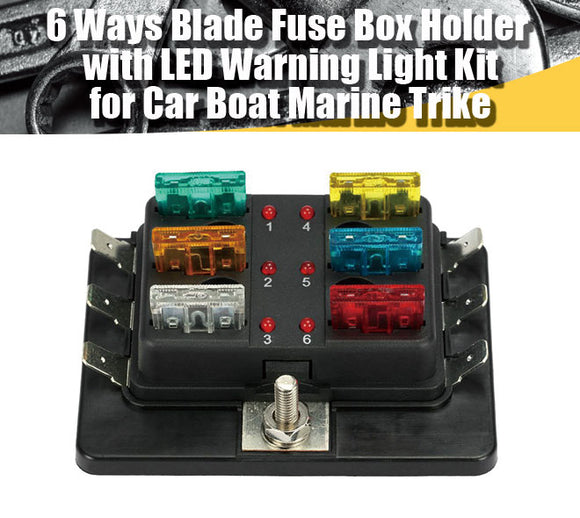 6 Way Blade Fuse Box Holder with LED Warning Light Kit for Car Boat Marine Trike 12V 24V - #FUSEO-70110